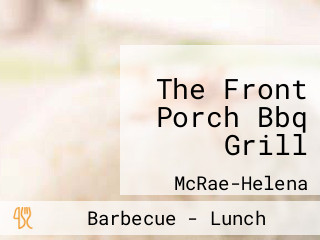 The Front Porch Bbq Grill