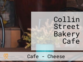 Collin Street Bakery Cafe