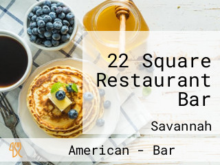 22 Square Restaurant Bar