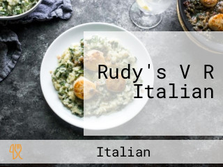 Rudy's V R Italian