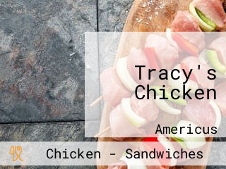 Tracy's Chicken