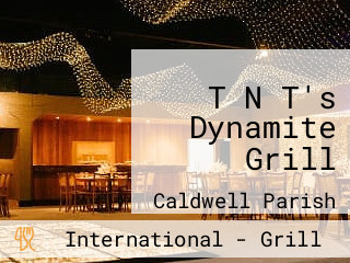 T N T's Dynamite Grill