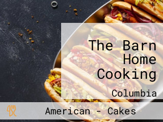 The Barn Home Cooking