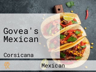 Govea's Mexican