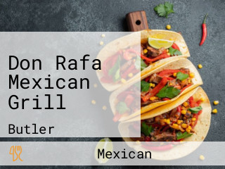 Don Rafa Mexican Grill