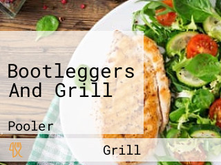 Bootleggers And Grill