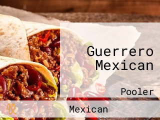 Guerrero Mexican