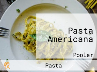 Pasta Americana