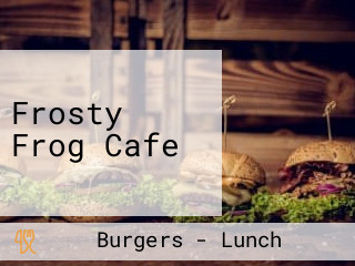 Frosty Frog Cafe