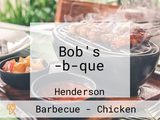 Bob's -b-que