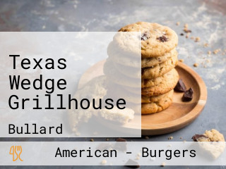 Texas Wedge Grillhouse