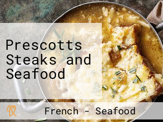 Prescotts Steaks and Seafood