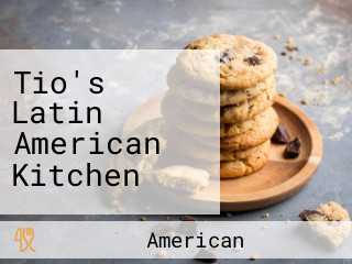 Tio's Latin American Kitchen