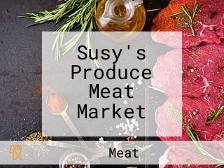 Susy's Produce Meat Market