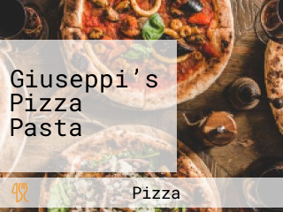 Giuseppi’s Pizza Pasta