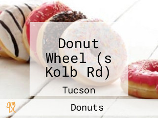 Donut Wheel (s Kolb Rd)