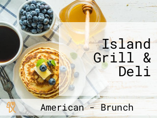 Island Grill & Deli