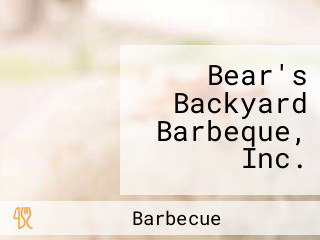 Bear's Backyard Barbeque, Inc.