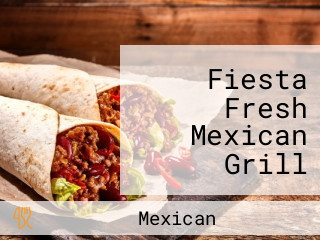 Fiesta Fresh Mexican Grill (mathews Dr)