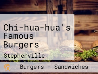 Chi-hua-hua's Famous Burgers