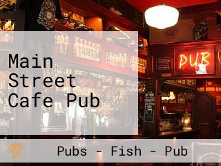 Main Street Cafe Pub