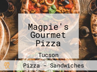 Magpie's Gourmet Pizza