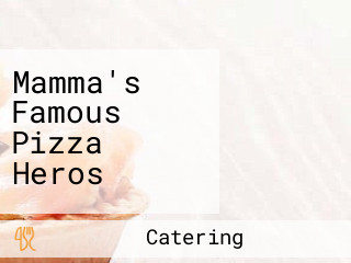 Mamma's Famous Pizza Heros