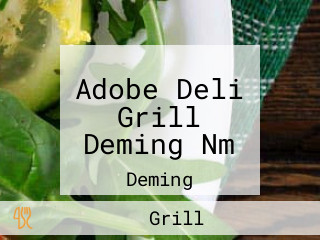 Adobe Deli Grill Deming Nm