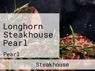 Longhorn Steakhouse Pearl