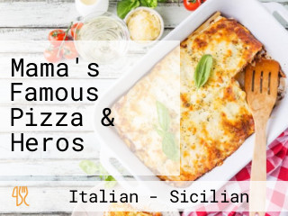 Mama's Famous Pizza & Heros