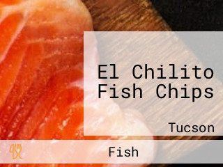 El Chilito Fish Chips