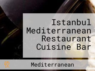 Istanbul Mediterranean Restaurant Cuisine Bar