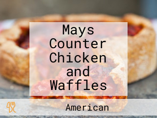 Mays Counter Chicken and Waffles