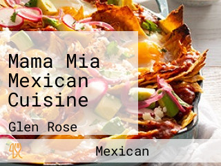 Mama Mia Mexican Cuisine