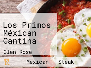 Los Primos Méxican Cantina