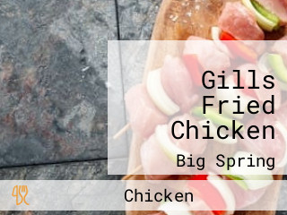 Gills Fried Chicken