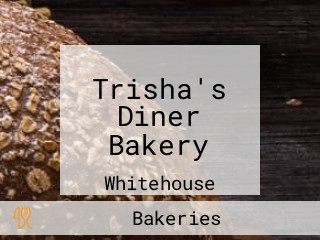 Trisha's Diner Bakery