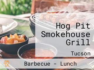 Hog Pit Smokehouse Grill