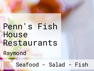 Penn's Fish House Restaurants