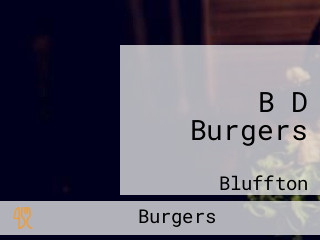 B D Burgers