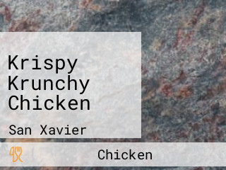 Krispy Krunchy Chicken