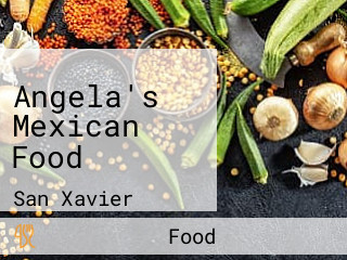 Angela's Mexican Food