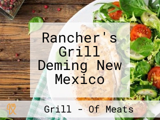 Rancher's Grill Deming New Mexico