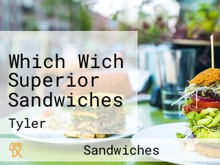 Which Wich Superior Sandwiches