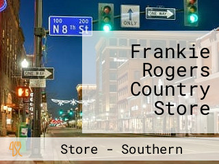 Frankie Rogers Country Store