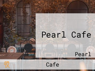 Pearl Cafe