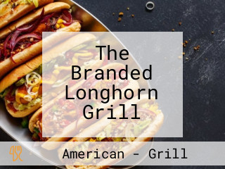 The Branded Longhorn Grill