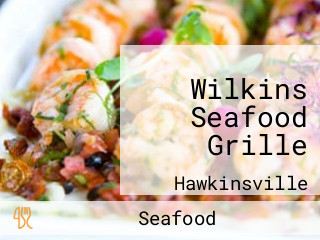 Wilkins Seafood Grille