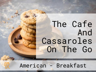 The Cafe And Cassaroles On The Go In Buffalo Gap