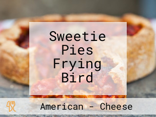 Sweetie Pies Frying Bird